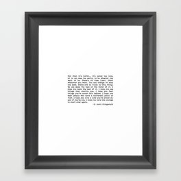 For what it's worth... F. Scott Fitzgerald Framed Art Print