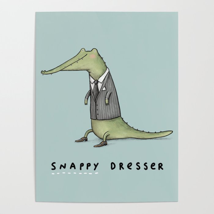 Snappy Dresser Poster