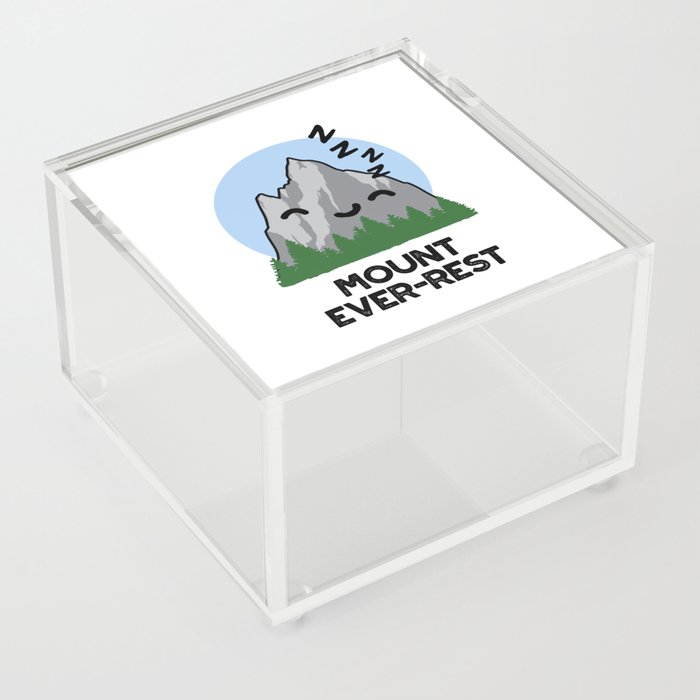 Mount Ever-rest Funny Mountain Pun Acrylic Box