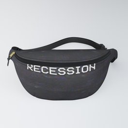 RECESSION Fanny Pack
