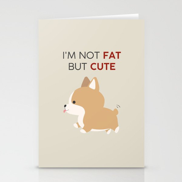 Not fat but cute corgi Stationery Cards