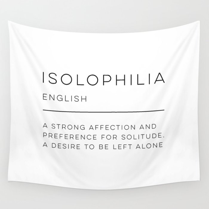 Isolophilia Definition Wall Tapestry