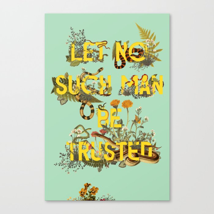Let No Such Man Be Trusted (Green) Canvas Print