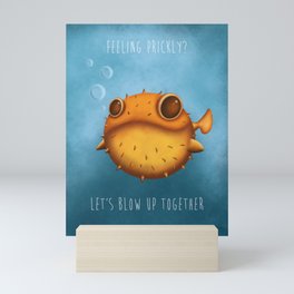 Let's blow up together Mini Art Print