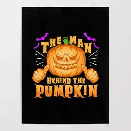 The Man Behind The Pumpkin Halloween Gift Poster