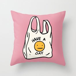 Have a day Indifferent Smily Face Plastic Bag Pink Throw Pillow