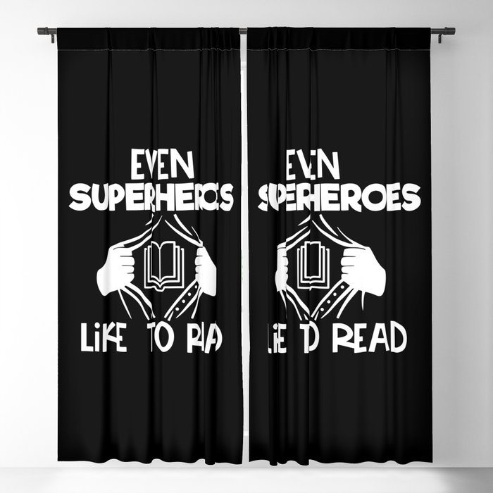 Even Superheroes Like To Read Bookworm Reading Saying Quote Blackout Curtain