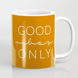 Good Vibes Only Orange Mug