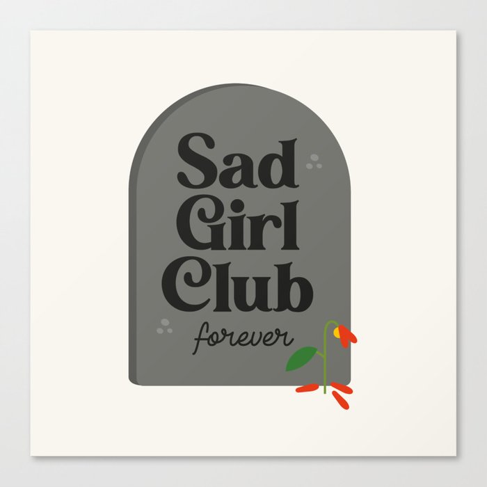Sad Girl Club Canvas Print