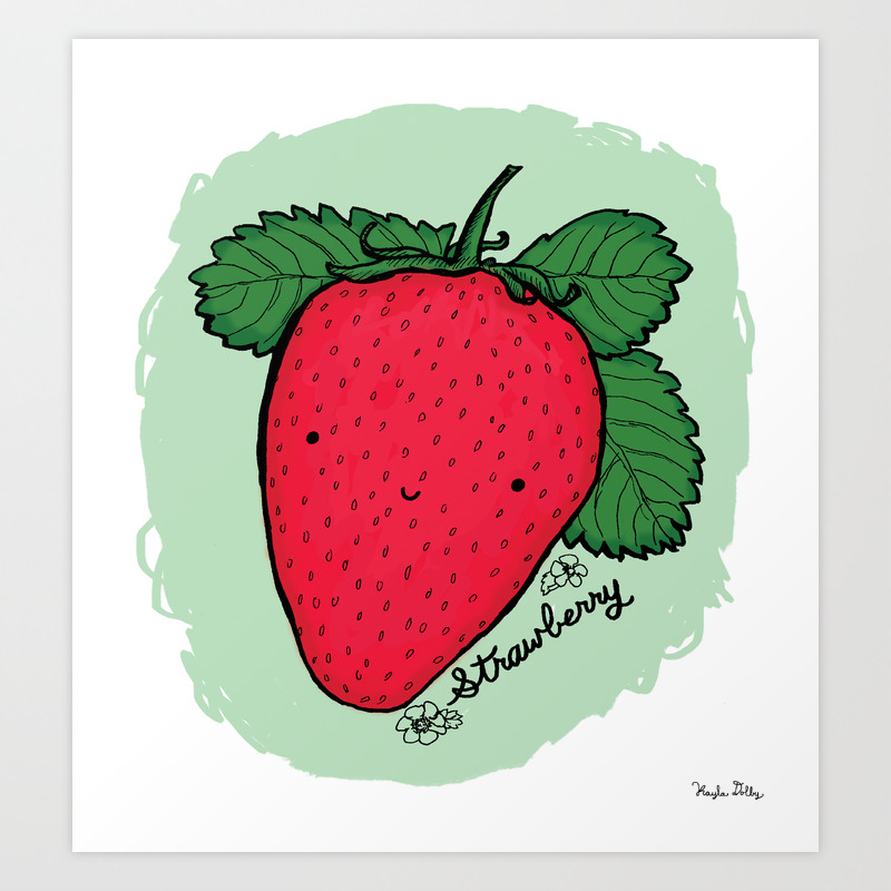 Strawberry Art Print By Kayladolby Society6