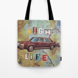 High Life Tote Bag
