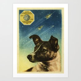 Laika — Soviet vintage space poster [Sovietwave] Art Print