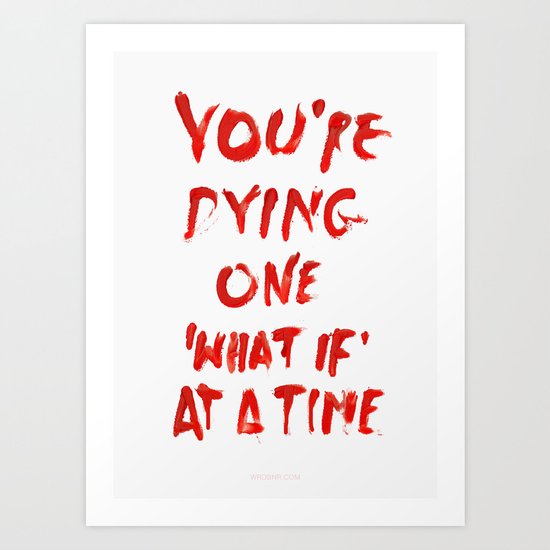 What if Art Print