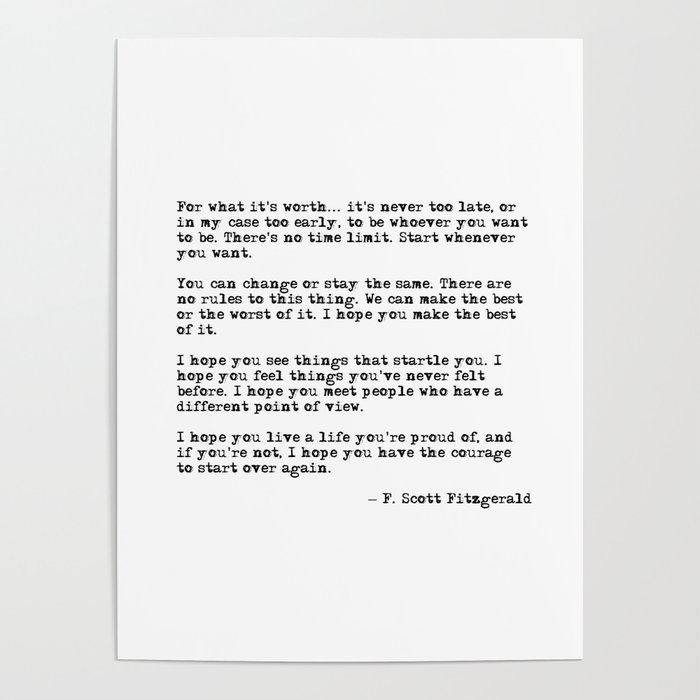 For what it's worth - F Scott Fitzgerald quote Poster