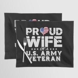 Proud Wife Of A U.S. Veteran Placemat