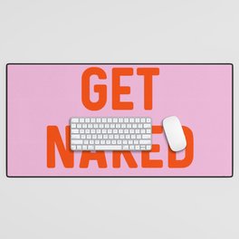 Get Naked, Home Decor, Quote Bathroom, Typography Art, Modern Bathroom Desk Mat