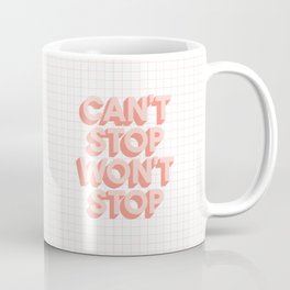 Can't Stop Won't Stop 3D typography wall art home decor in pink peach Coffee Mug