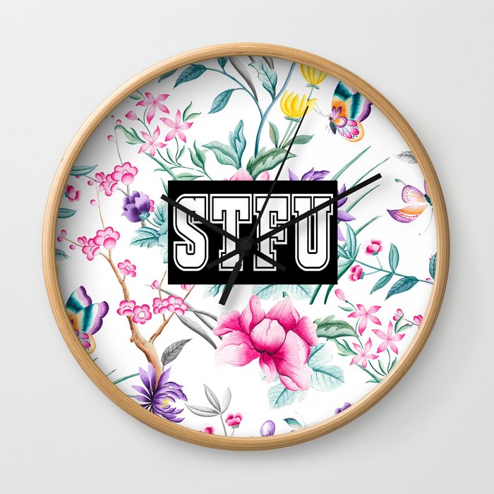 STFU - white floral pattern Wall Clock