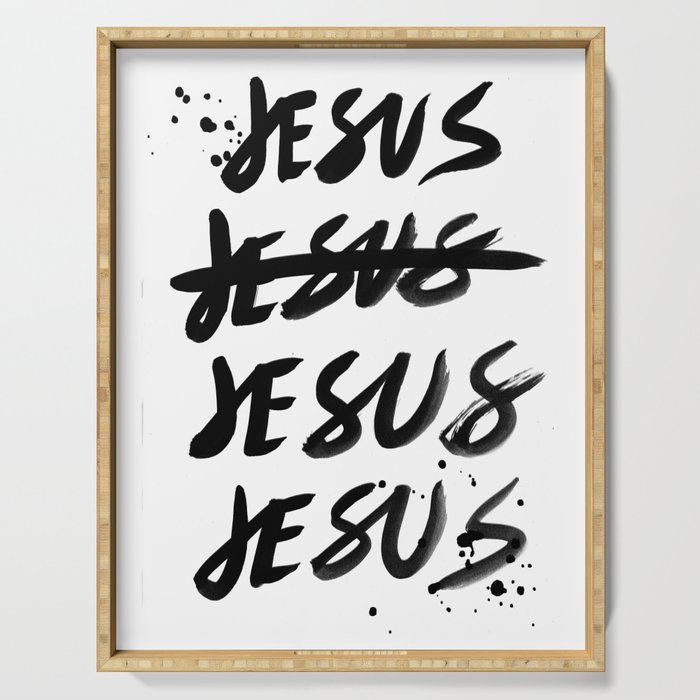 #JESUS2019 - Jesus black Serving Tray
