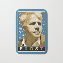 Robert Frost Bath Mat | Poem, Graphicdesign, Poet, Robertfrost, Writer, Americanpoet, Literature, Newengland 