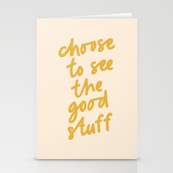 Choose to See the Good Stuff Stationery Cards