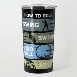 How To Golf Funny Travel Mug