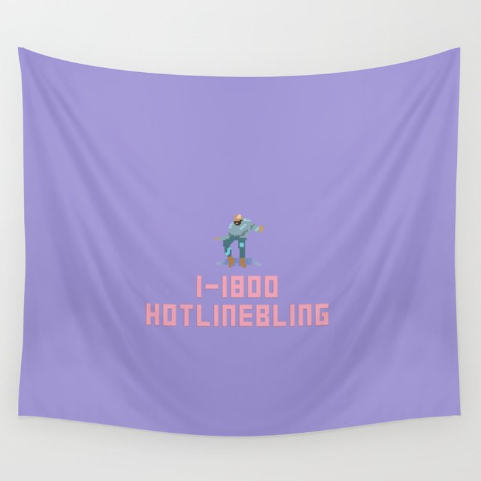 Hotline Bling Wall Tapestry