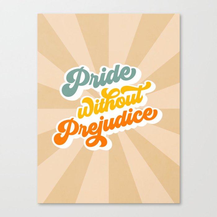 Pride without Prejudice - Retro style Canvas Print