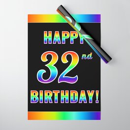 [ Thumbnail: Fun, Colorful, Rainbow Spectrum “HAPPY 32nd BIRTHDAY!” Wrapping Paper ]