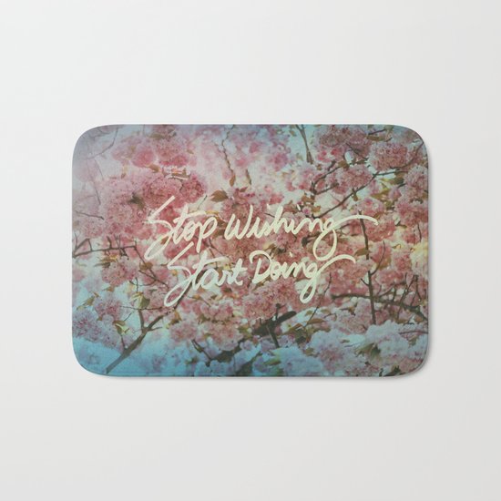 Stop wishing Start doing Bath Mat