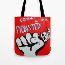 Everyone Carries Their Own Monsters Tote Bag
