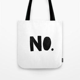 No Tote Bag