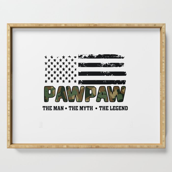 PawPaw the man the myth Fathersday 2022 gift Serving Tray