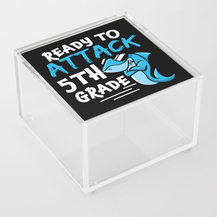 Ready To Attack 5th Grade Shark Acrylic Box