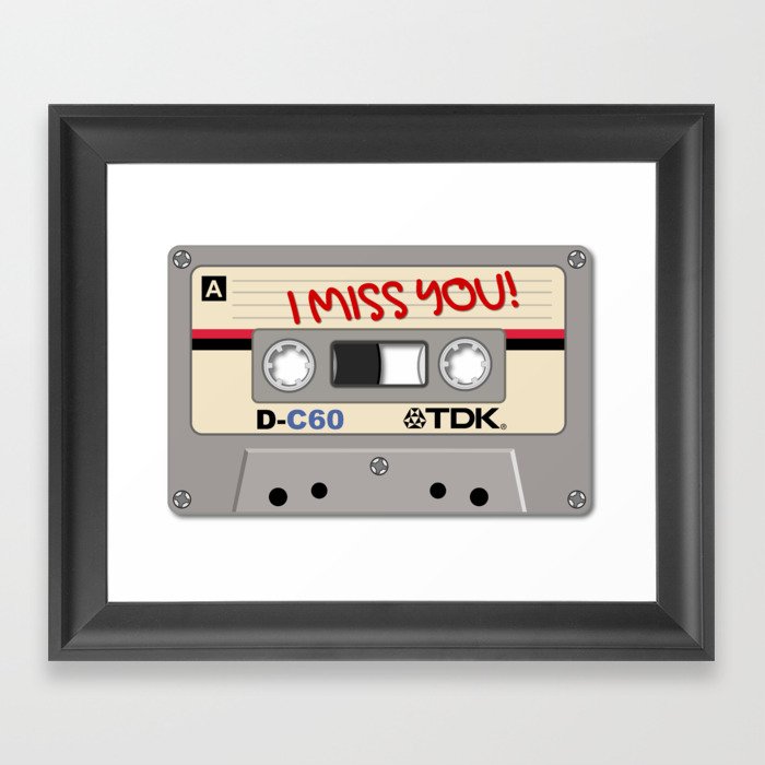 Vintage Audio Tape - TDK - I Miss You! Framed Art Print