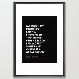 John Newton "Two Things I Remember" Amazing Grace Framed Art Print