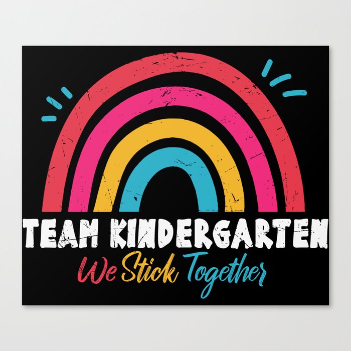 Team Kindergarten We Stick Together Canvas Print