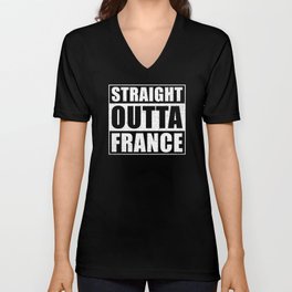 Straight Outta France V Neck T Shirt