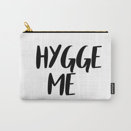 Hygge me Carry-All Pouch
