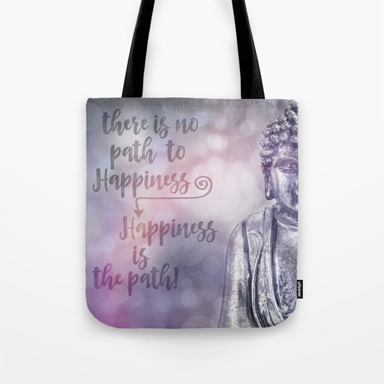 Buddha Path to Happiness inspirational Typography Tote Bag