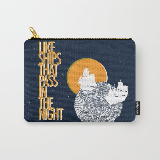 Like ships that pass in the night Carry-All Pouch