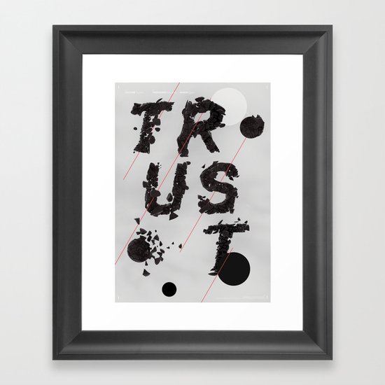 Trust Framed Art Print