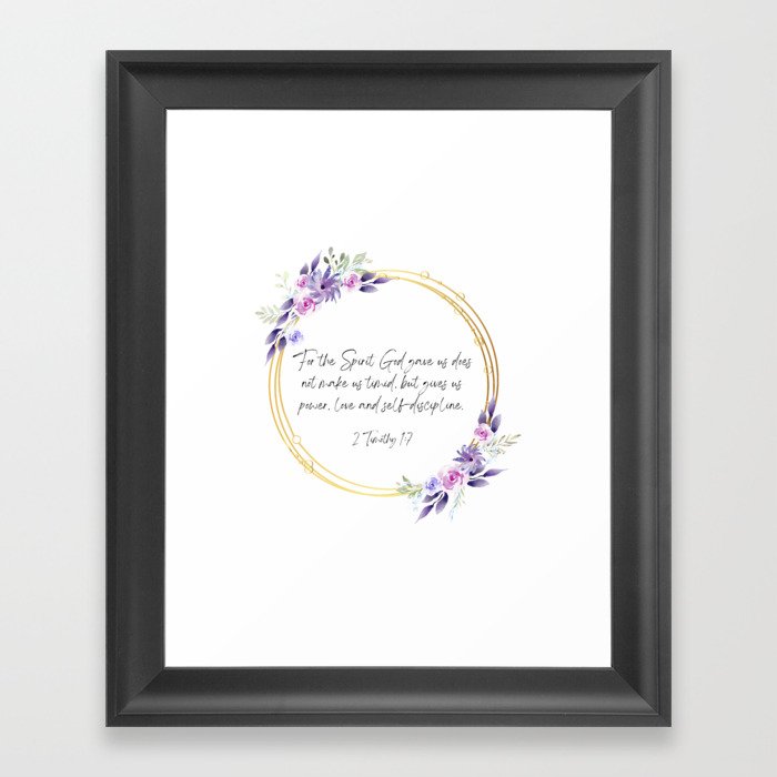 2 Timothy 1:7 with Floral Design Framed Art Print