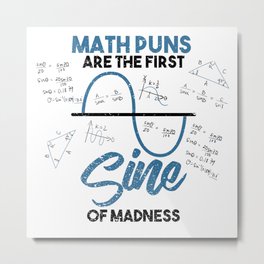 Funny Math Puns Graph Madness Teacher School Gift Metal Print