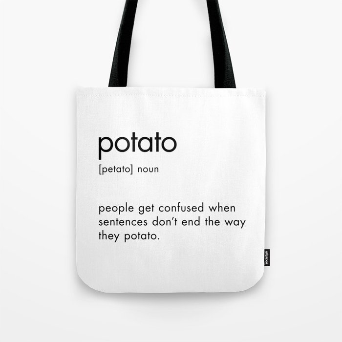 Potato Definition, Dictionary Wall Art, Funny Sayings Tote Bag by