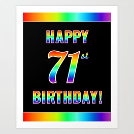 [ Thumbnail: Fun, Colorful, Rainbow Spectrum “HAPPY 71st BIRTHDAY!” Art Print ]