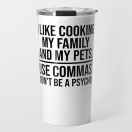 Use commas Grammar Teacher Travel Mug