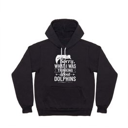 Dolphin Trainer Animal Lover Funny Cute Hoody