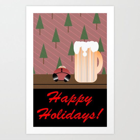 Drunken Holidays! Art Print