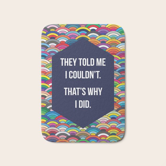 Thats Why I Did Bath Mat